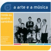 A Arte E A Música Da Ronda Dos Quatro Caminhos artwork