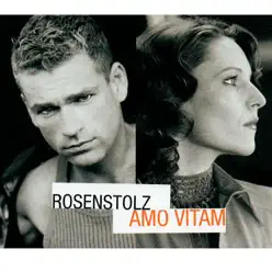 Amo Vitam (Remastered) - EP - Rosenstolz