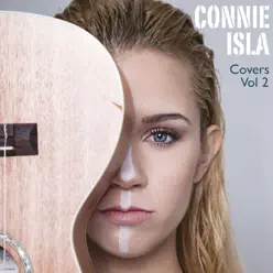 Covers, Vol. 2 - EP - Connie Isla Covers, Vol. 2 - EP - Connie Isla