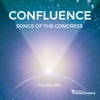 Confluence: Songs of the Congress, Vol. 1