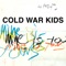 Mine Is Yours - Cold War Kids lyrics