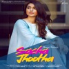 Sacha Jhootha - Single