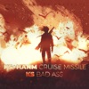 Cruise Missile / Bad Ass - Single