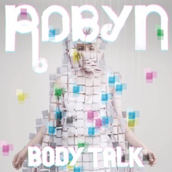 Robyn - Hang With Me