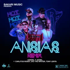 Ansias (Remix) [feat. JVO the Writer, Carlitos Rossy & Tony Lenta] - Single by Xandel y Juniel album reviews, ratings, credits