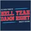 Hell Yeah Damn Right (Ole Miss Tribute) - Single album lyrics, reviews, download