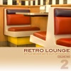 Retro Lounge 2 (Style Never Gets out of Fashion)