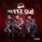 Te Fez Quê? (feat. Teo No Beat) - Os Santiegos lyrics
