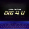 Die 4 U - Single album lyrics, reviews, download
