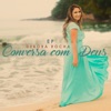 Conversa Com Deus - EP