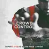 Crowd Control (Radio Edit) song lyrics