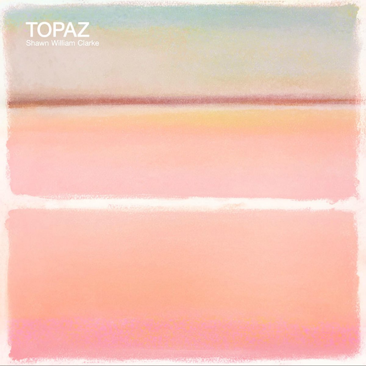 Topaz by Shawn William Clarke on Apple Music