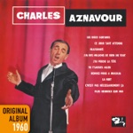 Charles Aznavour - Tu t'laisses aller