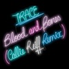 Blood and Bones (Callie Reiff Remix) - Single