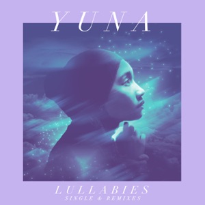 Lullabies (Single & Remixes) - Single
