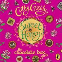 Cathy Cassidy - Chocolate Box Girls: Sweet Honey artwork