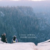 Lizzy LeBleu - Digressions