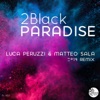 Paradise (Luca Peruzzi & Matteo Sala 2019 Remix) - Single