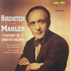 Mahler: Symphony No. 9 in D Major & Kindertotenlieder by Jascha Horenstein, Bamberg Symphony Orchestra & Vienna Symphony album reviews, ratings, credits