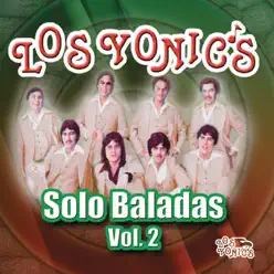 Solo Baladas, Vol.2 - Los Yonic's