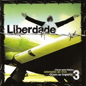 Liberdade - Quem Se Importa 3