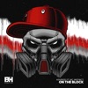 On the Block (feat. MC Instinct) - Single