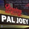 Pal Joey (1980 London Studio Cast Recording) [Highlights]