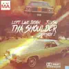 Tha Shoulder Episode 2 - Single album lyrics, reviews, download