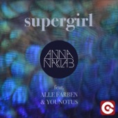 Supergirl (feat. Alle Farben & Younotus) [The Remixes] artwork