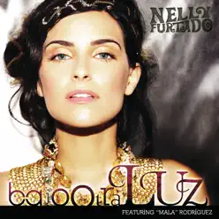 Bajo Otra Luz (feat. La Mala Rodriguez) - Single - Nelly Furtado