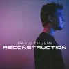 Reconstruction album lyrics, reviews, download