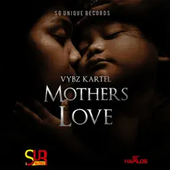 Mothers Love - Single - Vybz Kartel