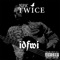 Idfwi - Npk Twice lyrics