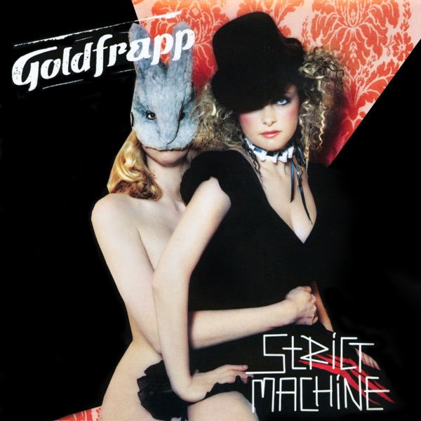 Strict Machine - Single - Goldfrapp