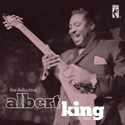 The Definitive Albert King - Albert King