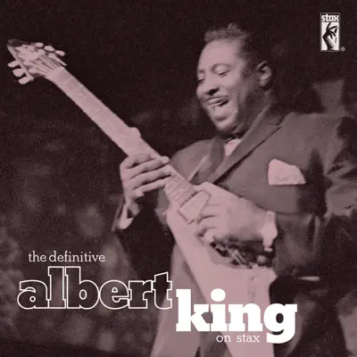 The Definitive Albert King - Albert King