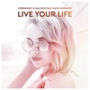 Live Your Life (feat. David Schwartz) - Single