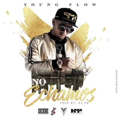 No Echamos - Single - Young Flow