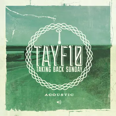 TAYF10 Acoustic (Live) - Taking Back Sunday