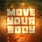 Move Your Body - Matduke lyrics