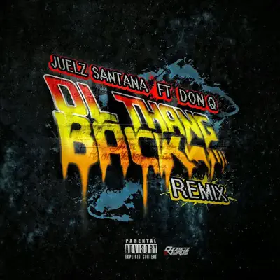 Ol Thang Back (Remix) [feat. Don Q] - Single - Juelz Santana
