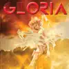 Gloria album lyrics, reviews, download