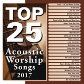 Top 25 Acoustic Worship Songs 2017 artwork