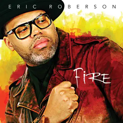 Fire - Eric Roberson