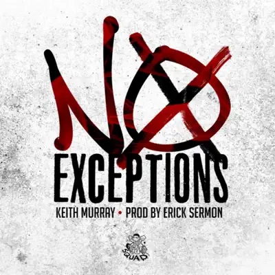 No Exceptions - Single - Keith Murray