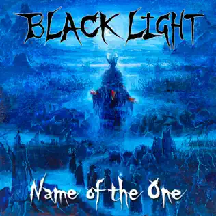 lataa albumi Black Light - Name Of The One