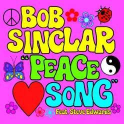 Peace Song (feat. Steve Edwards) - EP - Bob Sinclar