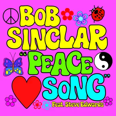 Peace Song (feat. Steve Edwards) - EP - Bob Sinclar