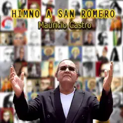 Himno a San Romero - Single - Mauricio Castro