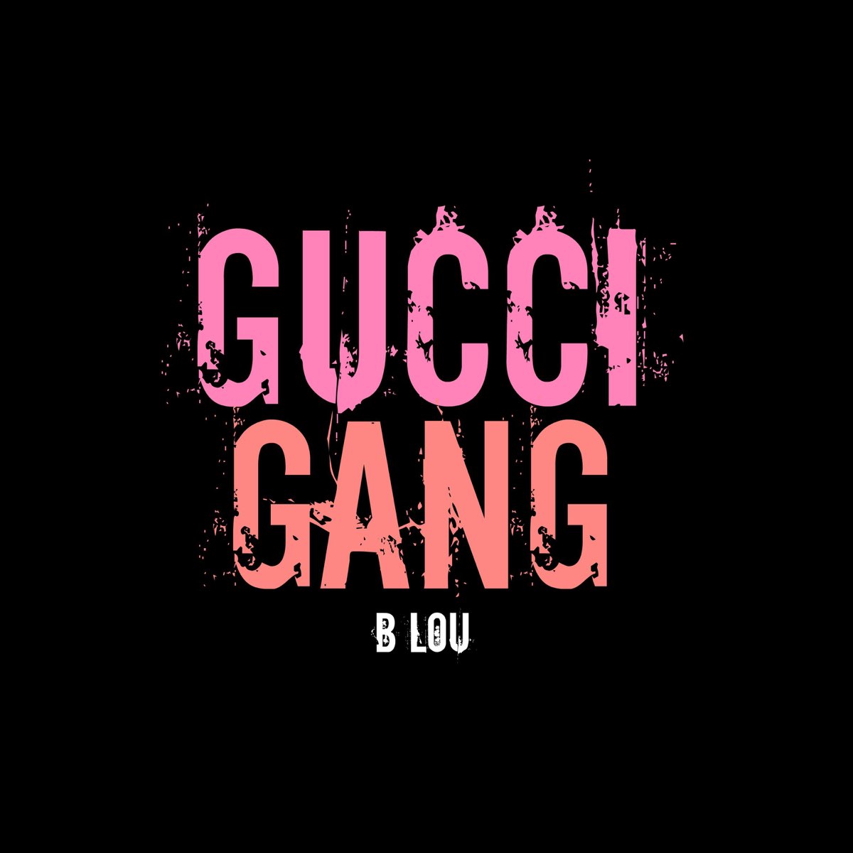 Gucci Gang (Instrumental) - by B Lou on Apple Music